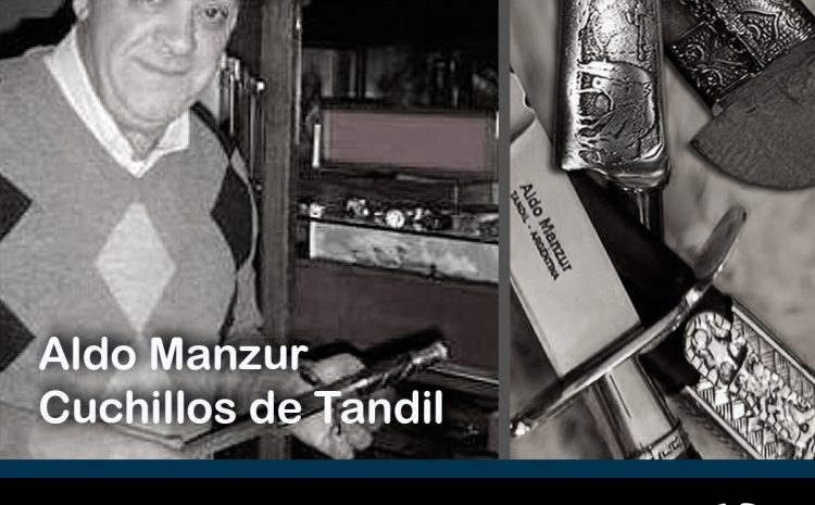  Aldo Manzur, Cuchillos de Tandil